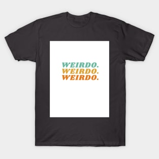 weirdo T-Shirt